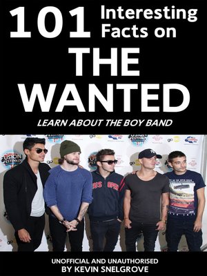 cover image of 101 Interesting Facts on The Wanted